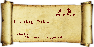 Lichtig Metta névjegykártya